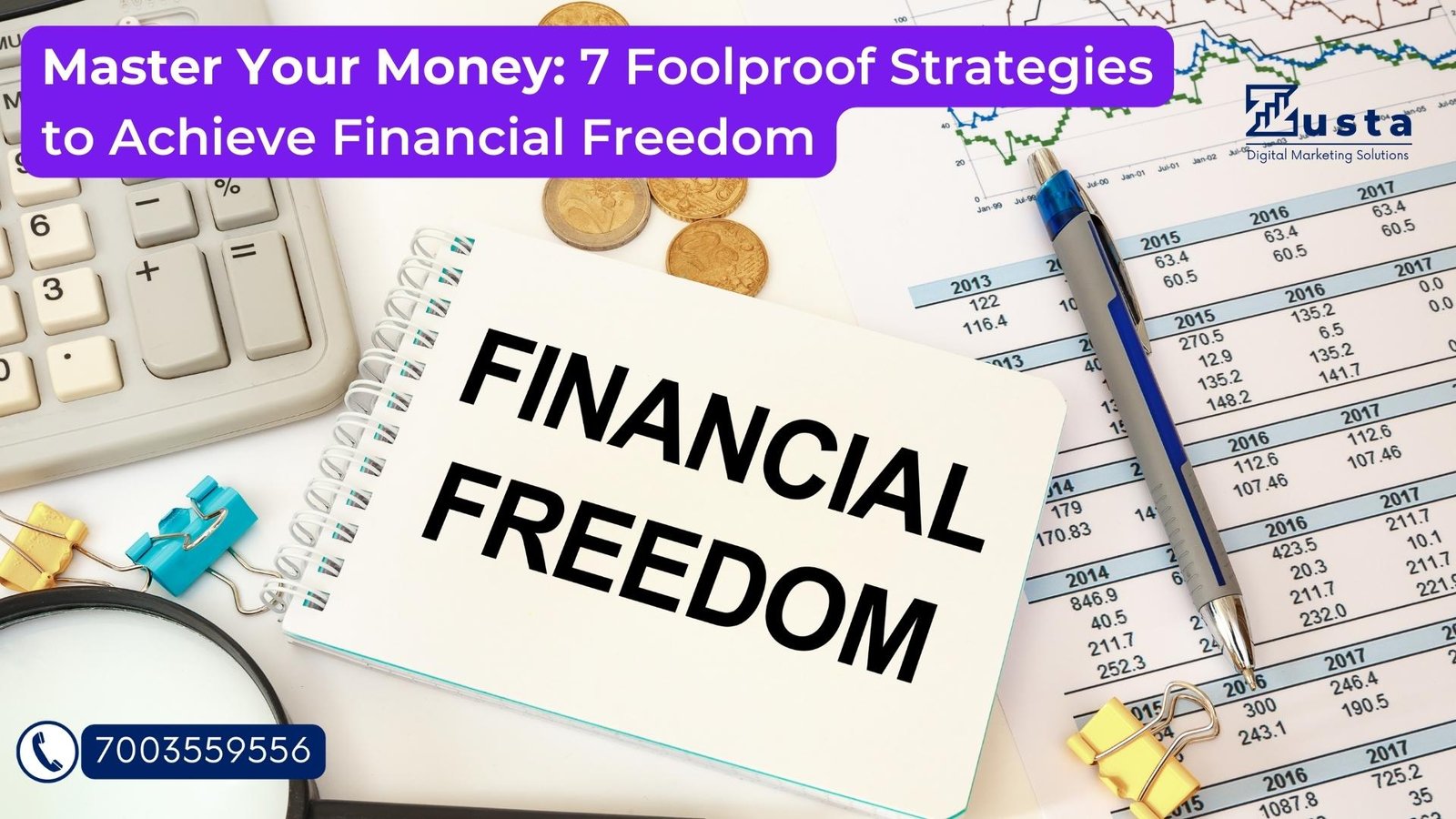 Master Your Money: 7 Foolproof Strategies to Achieve Financial Freedom